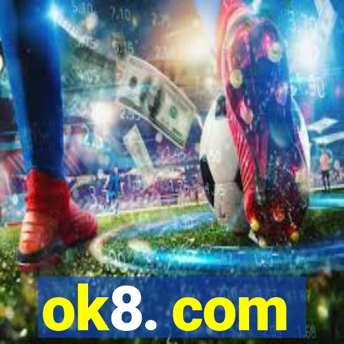 ok8. com